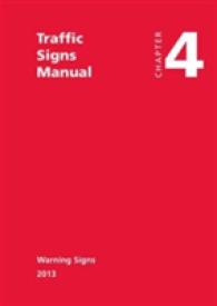 Traffic Signs Manual, 2013 : Chapter 4 - Warning Signs