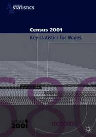 2001 Census Key Statistics (Wales): Key Statistics for Local Authorities in Wales : Laid Before Parliament Pursuant to Section 4(1) Census Act 1920 = Cyfrifiad 2001 : Ystadegau Allweddol Ar Gyfer Awdurdodau Lleol Yng Nghymru : Cyflwynwyd Gerbron Y Se