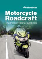 Motorcycle Roadcraft : The Police Rider's Handbook