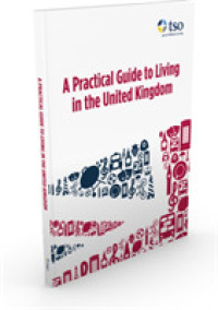 practical guide to living in the United Kingdom -- Paperback / softback