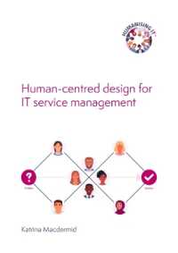 Human-centred design for It service management -- Paperback / softback