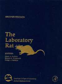 実験用ラット（第２版）<br>The Laboratory Rat (American College of Laboratory Animal Medicine) （2ND）