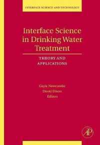 Interface Science in Drinking Water Treatment : Theory and Applications (Interface Science and Technology)