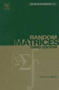 ランダム行列（第３版）<br>Random Matrices (Pure and Applied Mathematics) （3RD）