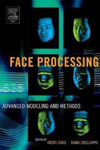 Face Processing : Advanced Modeling and Methods