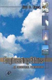 Engineering Ethics : An Industrial Perspective