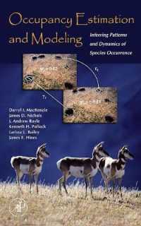 Occupancy Estimation and Modeling : Inferring Patterns and Dynamics of Species Occurrence