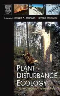 Plant Disturbance Ecology: The Process and the Response