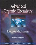 Advanced Organic Chemistry- : Reaction Mechanisms