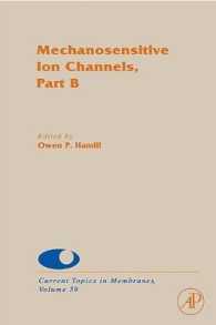 Mechanosensitive Ion Channels, Part B (Current Topics in Membranes)