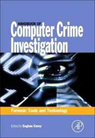 コンピュータ犯罪捜査ハンドブック<br>Handbook of Computer Crime Investigation : Forensic Tools and Technology