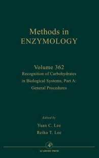 Recognition of Carbohydrates in Biological Systems, Part A: General Procedures: Volume 362 (Methods in Enzymology") 〈362〉