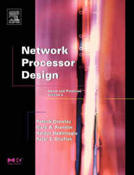 Network Processor Design : Issues and Practices (The Morgan Kaufmann Series in Computer Architecture and Design)