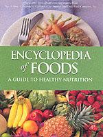 食品事典：健康な食生活へのガイド<br>Encyclopedia of Foods : A Guide to Healthy Nutrition