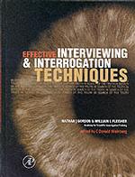 Effective Interviewing and Interrogation