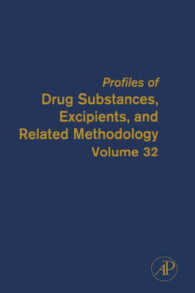 Profiles of Drug Substances, Excipients and Related Methodology: Volume 32 (Profiles of Drug Substances, Excipients and Related Methodol") 〈32〉