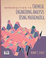 An Introduction to Chemical Engineering Analysis Using Mathematica （HAR/CDR）