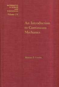 An Introduction to Continuum Mechanics (Mathematics in Science & Engineering)