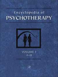 精神療法百科事典（全２巻）<br>Encyclopedia of Psychotherapy (2-Volume Set)