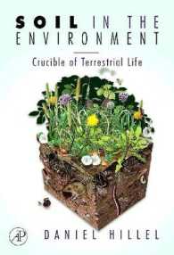 Soil in the Environment : Crucible of Terrestrial Life