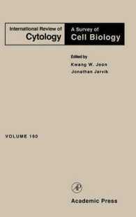 International Review of Cytology: Volume 160 (International Review of Cell and Molecular Biology") 〈160〉
