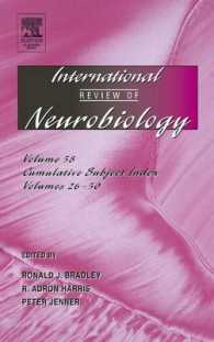 International Review of Neurobiology: Volume 58 (International Review of Neurobiology") 〈58〉
