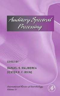 Auditory Spectral Processing (International Review of Neurobiology)