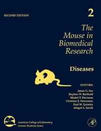 The Mouse in Biomedical Research : Diseases (American College of Laboratory Animal Medicine) （2ND）