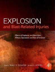 Explosion and Blast-Related Injuries : Effects of Explosion and Blast from Military Operations and Acts of Terrorism