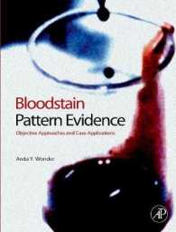 Bloodstain Pattern Evidence : Objective Approaches and Case Applications