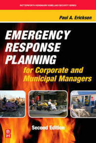 企業・地方自治体のための災害時緊急対応計画（第２版）<br>Emergency Response Planning for Corporate and Municipal Managers （2ND）