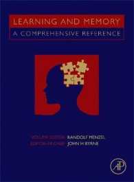 学習と記憶：総合レファレンス（全４巻）<br>Learning and Memory (4-Volume Set) : A Comprehensive Reference 〈1-4〉 （1ST）
