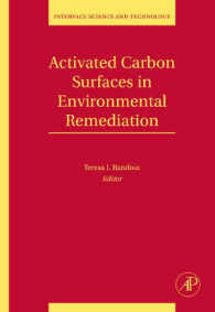 Activated Carbon Surfaces in Environmental Remediation (Interface Science and Technology)