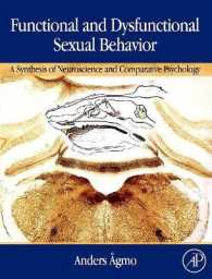 Functional and Dysfunctional Sexual Behavior : A Synthesis of Neuroscience and Comparative Psychology （1ST）