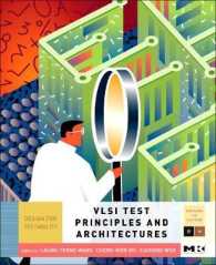 ＶＬＳＩ試験の原理とアーキテクチャ<br>VLSI Test Principles and Architectures : Design for Testability