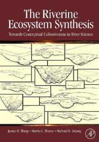 The Riverine Ecosystem Synthesis : Toward Conceptual Cohesiveness in River Science