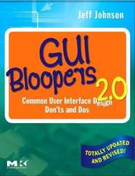 GUI Bloopers 2.0 : Common User Interface Design Don'ts and Dos (Interactive Technologies) （2ND）