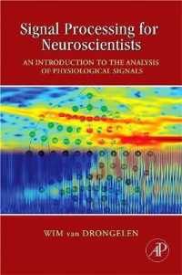 Signal Processing for Neuroscientists : An Introduction to the Analysis of Physiological Signals （1 HAR/CDR）