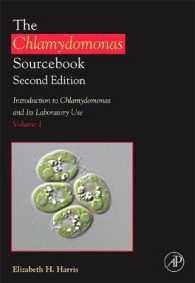 The Chlamydomonas Sourcebook: Introduction to Chlamydomonas and Its Laboratory Use : Volume 1 （2ND）