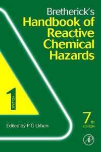 ブレスリック危険物ハンドブック（第７版・全２巻）<br>Bretherick's Handbook of Reactive Chemical Hazards (2-Volume Set) (Bretherick's Handbook of Reactive Chemical Hazards) （7TH）