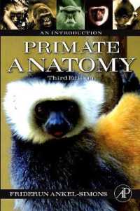 霊長類解剖学入門（第３版）<br>Primate Anatomy: An Introduction （3RD）
