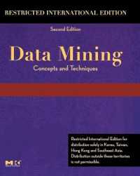 Data Mining, Southeast Asia Edition (The Morgan Kaufmann Series in Data Management Systems) （2ND）