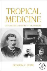 熱帯医療の先駆者達・図解史<br>Tropical Medicine : An Illustrated History of the Pioneers