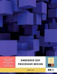 Embedded DSP Processor Design : Application Specific Instruction Set Processors (Systems on Silicon)