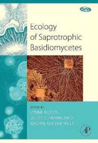 Ecology of Saprotrophic Basidiomycetes (British Mycological Society Symposia)