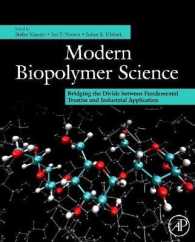 Modern Biopolymer Science : Bridging the Divide between Fundamental Treatise and Industrial Application