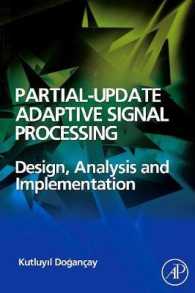 Partial-Update Adaptive Signal Processing : Design Analysis and Implementation