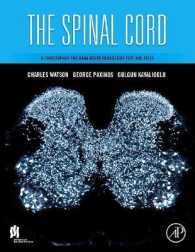 The Spinal Cord : A Christopher and Dana Reeve Foundation Text and Atlas