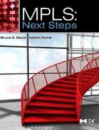 MPLS: Next Steps (The Morgan Kaufmann Series in Networking)