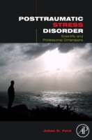 Posttraumatic Stress Disorder : Science and Professional Dimensions